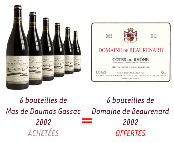 6 bouteilles de Daumas Gassac rouge 2002 achetées - 6 bouteilles de Domaine de Beaurenard rouge 2002 OFFERTES !