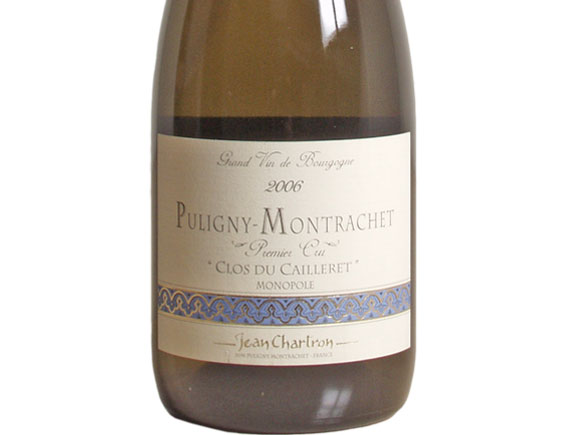 Jean Chartron Puligny-Montrachet 1er Cru Clos du Cailleret Monopole 2006