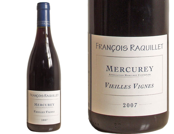 Mercurey Vieilles Vignes Jean Raquillet 2007